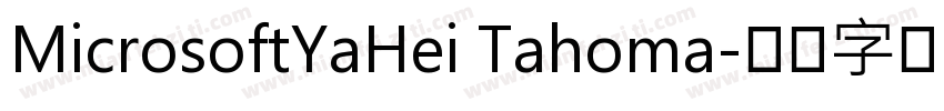 MicrosoftYaHei Tahoma字体转换